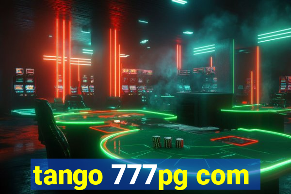 tango 777pg com